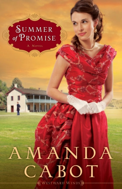 Book cover of: Summer of Promise – A Novel. By: Amanda Cabot