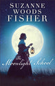 Book cover of: Moonlight School. By: Suzanne Woods Fisher