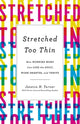 Book cover of: Stretched Too Thin