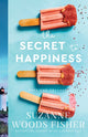 Secret to Happiness 9780800739485 Suzanne Woods Fisher