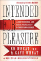 Book cover of: Intended for Pleasure – Sex Technique and Sexual Fulfillment in Christian Marriage. By: Ed Wheat