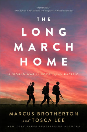Long March Home – A World War II Novel of the Pacific