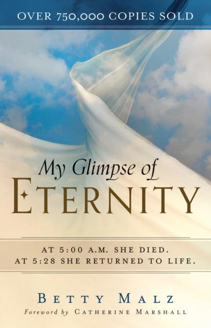 Book cover of: My Glimpse of Eternity. By: Betty Malz
