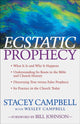 Book cover of: Ecstatic Prophecy. By: Stacey Campbell