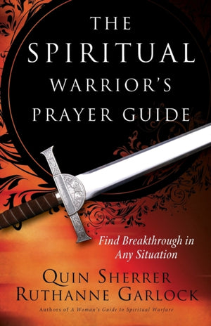 Spiritual Warrior`s Prayer Guide