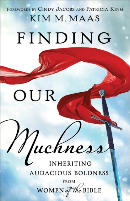 Book cover of: Finding Our Muchness. By: Kim M. Maas