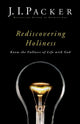 Book cover of: Rediscovering Holiness – Know the Fullness of Life with God. By: Packer, J. I.
