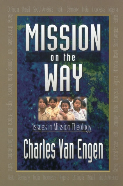 Book cover of: Mission on the Way – Issues in Mission Theology