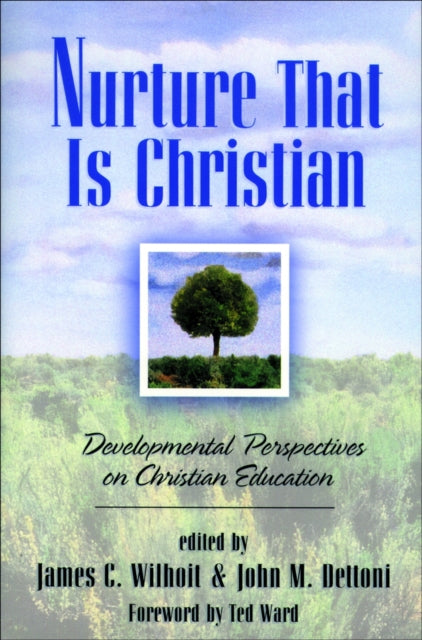 Book cover of: Nurture That Is Christian – Developmental Perspectives on Christian Education