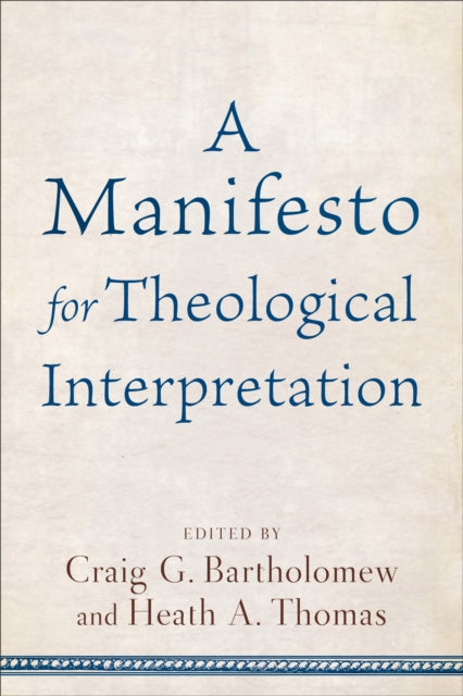 Book cover of: Manifesto for Theological Interpret. By: Bartholomew