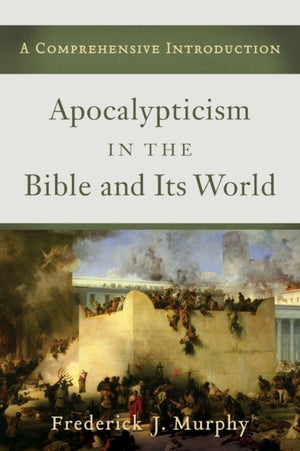 Apocalyptic in Bible and Its World