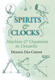 Book cover of: Spirits and Clocks. By: Dennis Des Chene