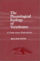 Book cover of: Physiological Ecology of Vertebrates. By: Brian K. Mcnab