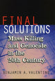 Book cover of: Final Solutions. By: Benjamin A. Valentino