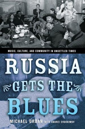 Russia Gets the Blues