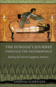 Book cover of: Sungod's Journey Through the Netherworld. By: Andreas Schweizer