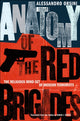 Book cover of: Anatomy of the Red Brigades. By: Alessandro Orsini