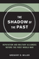Book cover of: Shadow of the Past. By: Gregory D. Miller