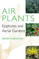 Book cover of: Air Plants. By: David H. Benzing