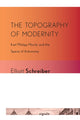 Book cover of: Topography of Modernity. By: Elliott Schreiber