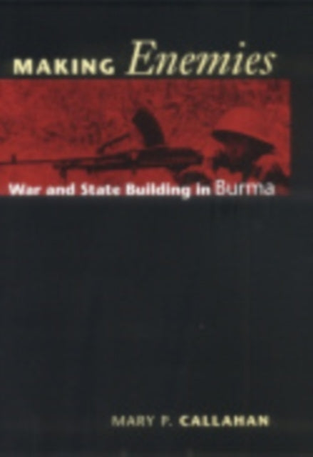 Book cover of: Making Enemies. By: Mary P. Callahan