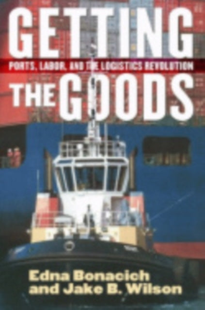 Book cover of: Getting the Goods. By: Edna Bonacich