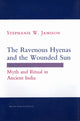 Book cover of: Ravenous Hyenas and the Wounded Sun. By: Stephanie W. Jamison