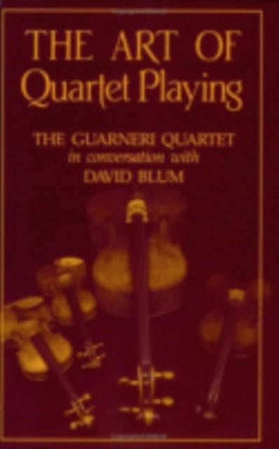 Book cover of: Art of Quartet Playing