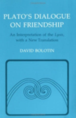 Plato's Dialogue on Friendship
