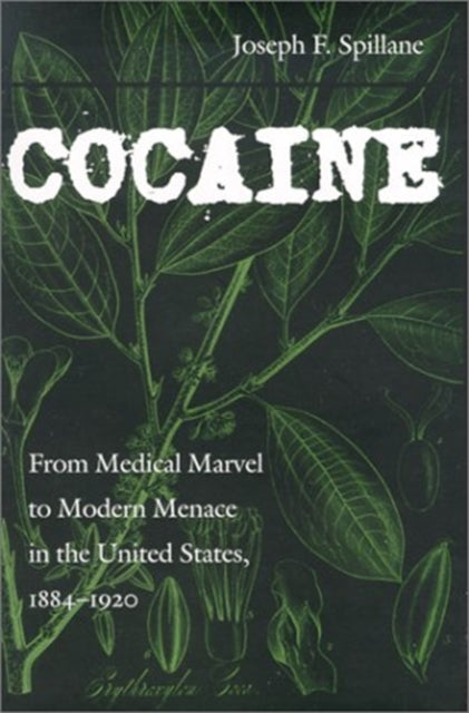 Book cover of: Cocaine. By: Joseph F. Spillane