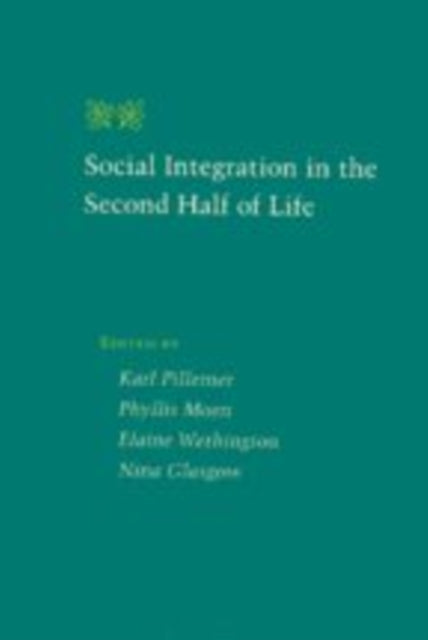 Book cover of: Social Integration in the Second Half of Life