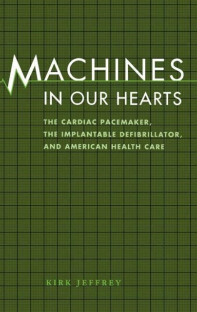 Book cover of: Machines in Our Hearts. By: Kirk Jeffrey