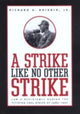 Book cover of: Strike like No Other Strike. By: Richard A., Jr. Brisbin