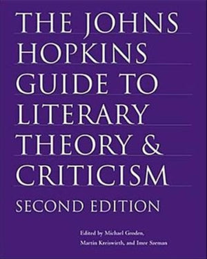 Johns Hopkins Guide to Literary Theory and Criticism