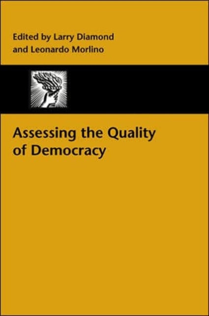 Book cover of: Assessing the Quality of Democracy
