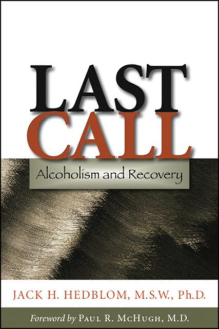 Book cover of: Last Call. By: Jack H. Hedblom