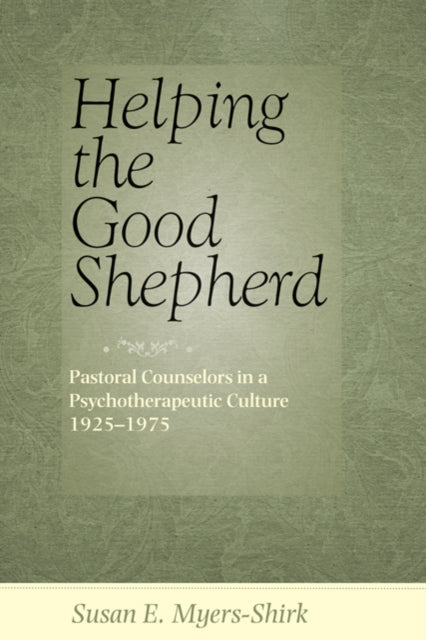 Book cover of: Helping the Good Shepherd. By: Susan E. Myers-Shirk