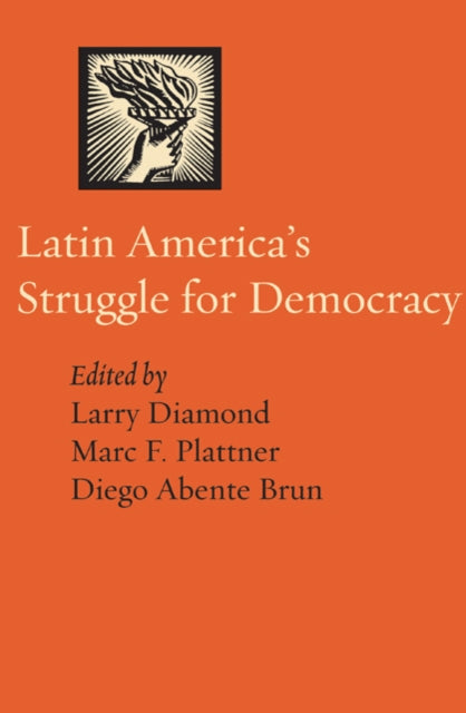 Book cover of: Latin America's Struggle for Democracy