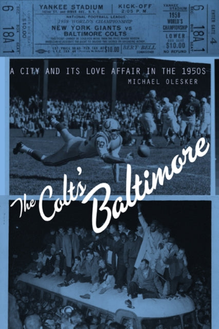 Book cover of: Colts' Baltimore. By: Michael Olesker
