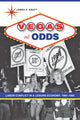 Book cover of: Vegas at Odds. By: James P. Kraft