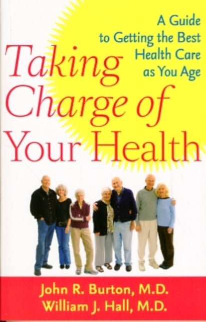 Book cover of: Taking Charge of Your Health. By: Burton, John R.