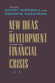 Book cover of: New Ideas on Development after the Financial Crisis. By: Nancy Birdsall