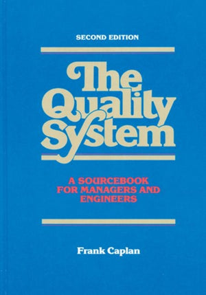 The Quality System