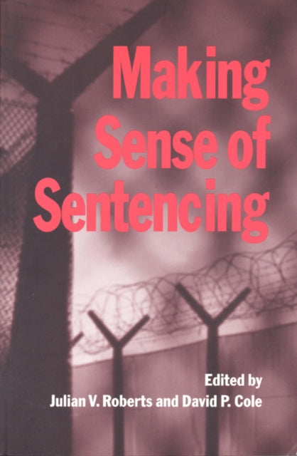 Book cover of: Making Sense of Sentencing