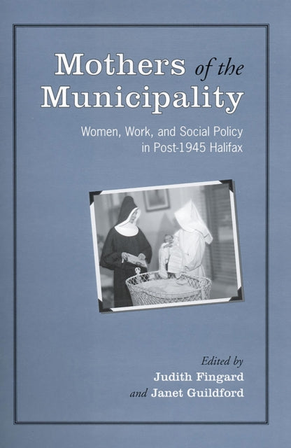 Book cover of: Mothers of the Municipality