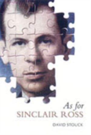 As for Sinclair Ross