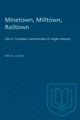Book cover of: Minetown, Milltown, Railtown