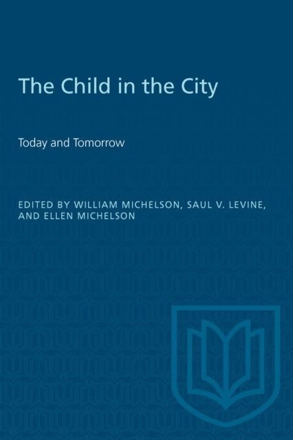 Book cover of: Child in the City (Vol. I)