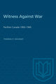 Book cover of: Witness Against War