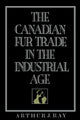 Book cover of: Canadian Fur Trade in the Industrial Age
